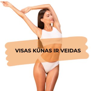 Visas kūnas ir veidas - 6 procedūros
